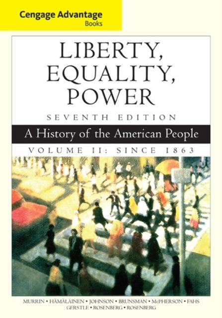 Book cover of: Cengage Advantage Books: Liberty, Equality, Power. By: John M. Murrin