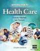 Book cover of: Introduction to Health Care