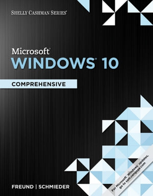 Shelly Cashman Series MicrosoftA®Windows 10