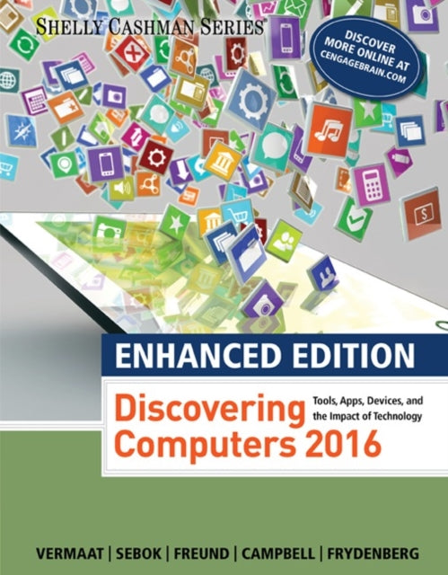 Book cover of: Enhanced Discovering Computers A©2017. By: Misty E. Vermaat