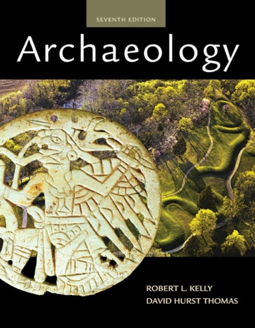 Book cover of: Archaeology. By: Robert L. Kelly