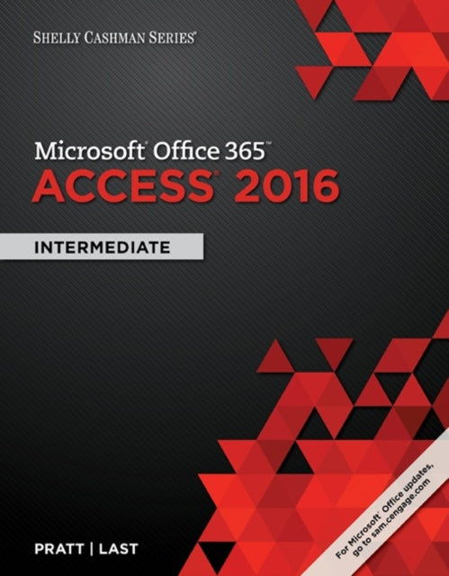 Book cover of: Shelly Cashman SeriesA® MicrosoftA® Office 365 & Access 2016. By: Philip J. Pratt