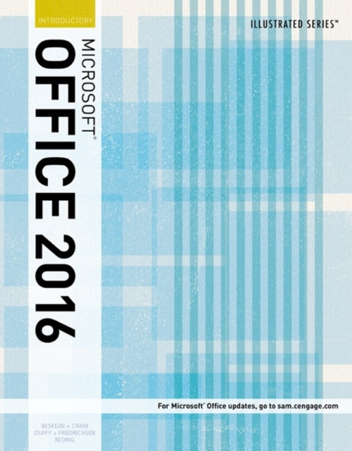 Book cover of: Illustrated MicrosoftA®Office 365 & Office 2016. By: David W. Beskeen