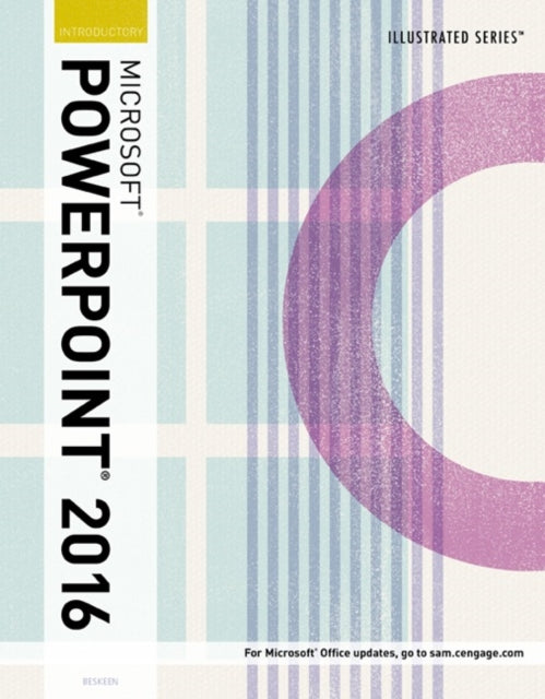 Book cover of: Illustrated MicrosoftA® Office 365 & PowerPoint 2016. By: David W. Beskeen
