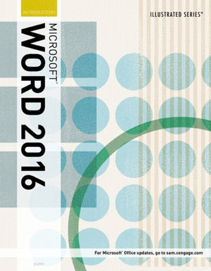 Illustrated MicrosoftA® Office 365 & Word 2016
