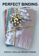 Book cover of: Perfect Binding. By: Alison & Malcolm Chisholm
