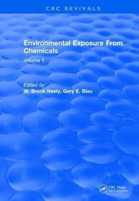 Book cover of: Environmental Exposure From Chemicals. By: W. Brock Neely