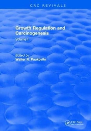Growth Regulation and Carcinogenesis