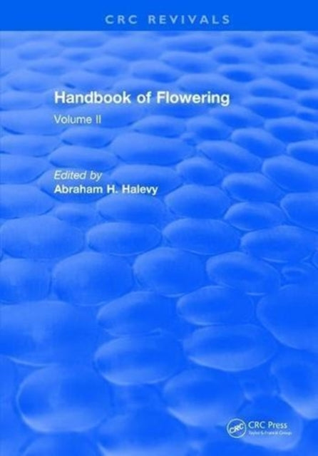 Book cover of: Handbook of Flowering. By: Abraham H. Halevy