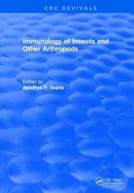 Book cover of: Immunology of Insects and Other Arthropods. By: Ayodhya P. Gupta
