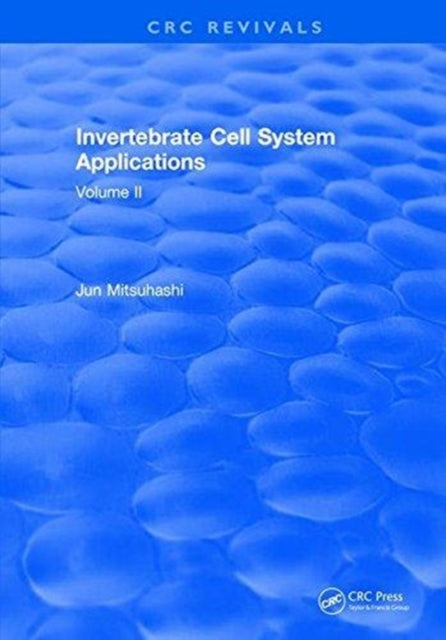 Book cover of: Invertebrate Cell System Applications. By: Jun Mitsuhashi