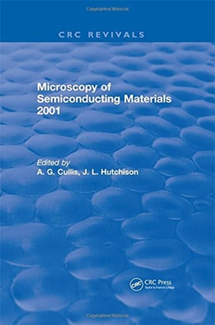 Book cover of: Microscopy of Semiconducting Materials 2001. By: A. G. Cullis
