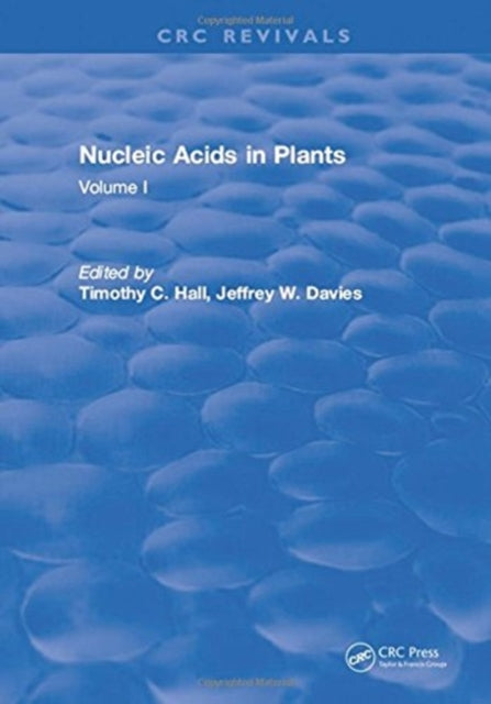 Book cover of: Nucleic Acids In Plants. By: Timothy C. Hall