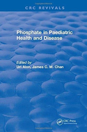 Phosphate in Paediatric Health and Disease