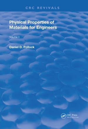 Physical Properties of Materials For Engineers