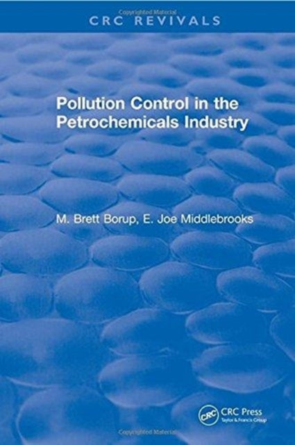 Book cover of: Pollution Control for the Petrochemicals Industry. By: M. Brett Borup
