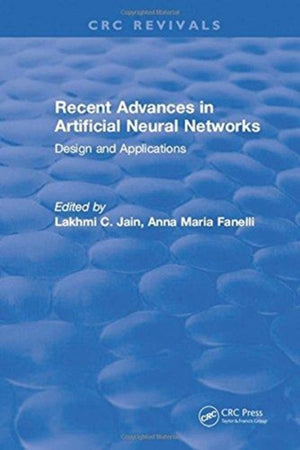 Recent Advances in Artificial Neural Networks