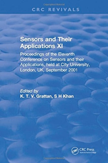 Book cover of: Sensors and Their Applications XI. By: Kenneth Thomas Victor Grattan