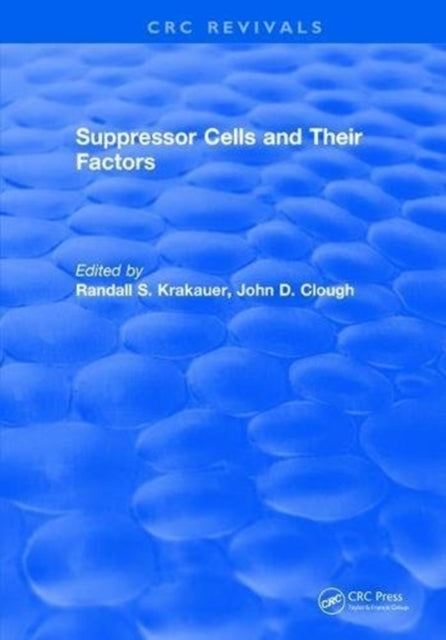 Book cover of: Suppressor Cells and Their Factors. By: Randall S. Krakauer
