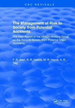 Management of Risk to Society from Potential Accidents