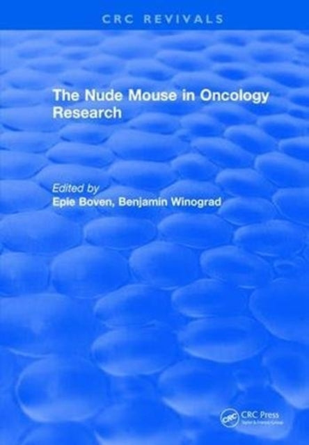 Book cover of: Nude Mouse in Oncology Research. By: Epie Boven