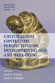 Book cover of: Cultural and Contextual Perspectives on Developmental Risk and Well-Being. By: Jacob A. Burack