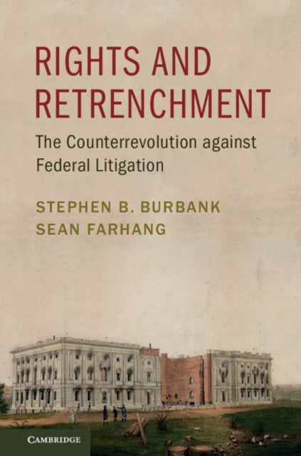 Book cover of: Rights and Retrenchment. By: Stephen B. Burbank