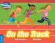 Book cover of: Cambridge Reading Adventures On the Track Blue Band. By: Claire Llewellyn