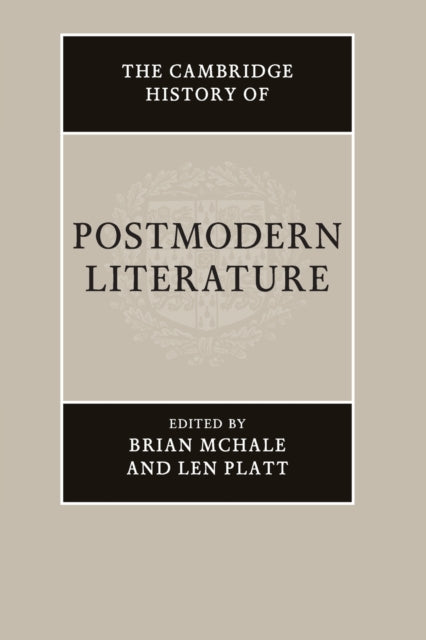 Book cover of: Cambridge History of Postmodern Literature. By: Brian McHale