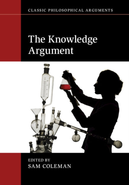 Book cover of: Knowledge Argument. By: Sam Coleman
