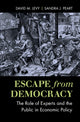Book cover of: Escape from Democracy. By: Levy, David M.
