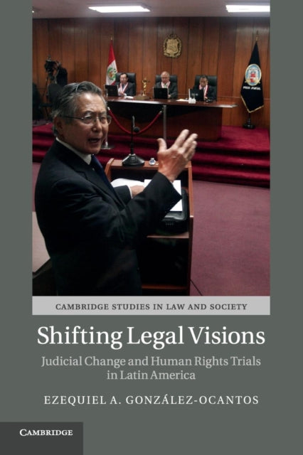 Book cover of: Shifting Legal Visions. By: Ezequiel A. González-Ocantos