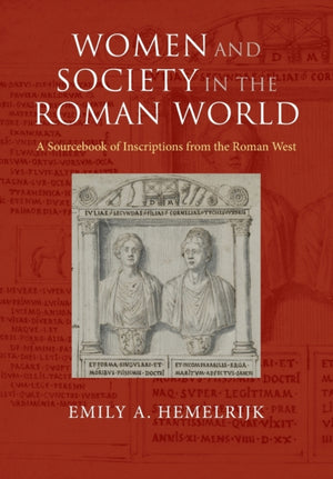 Women and Society in the Roman World