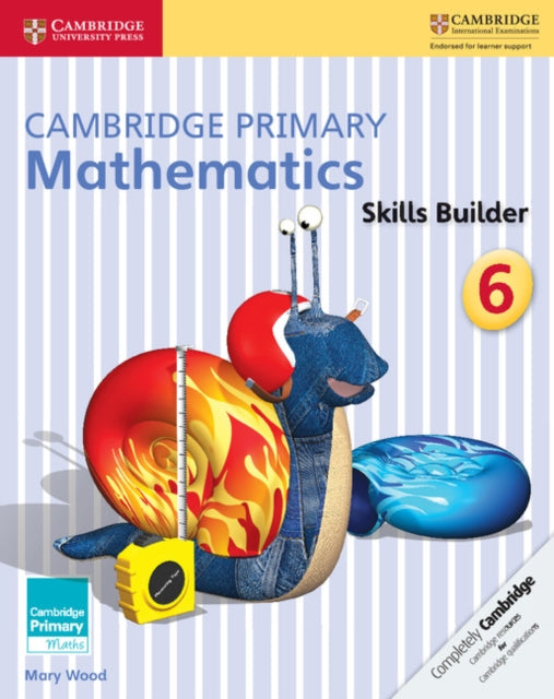 Book cover of: Cambridge Primary Mathematics Skills Builder 6. By: Mary Wood