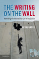Book cover of: Writing on the Wall. By: Aeyal Gross