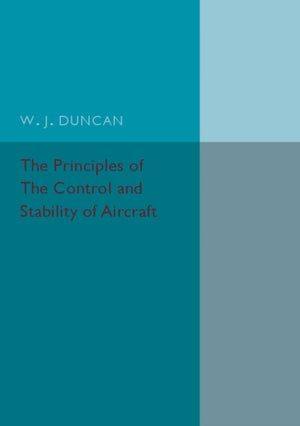 Principles of the Control and Stability of Aircraft