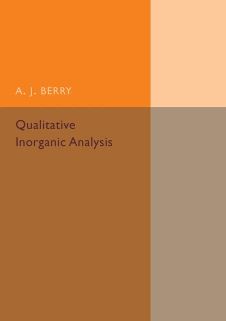 Book cover of: Qualitative Inorganic Analysis. By: Berry, A. J.