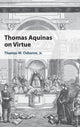 Book cover of: Thomas Aquinas on Virtue. By: Osborne, Thomas
