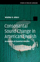 Book cover of: Consonantal Sound Change in American English. By: Wiebke H. Ahlers