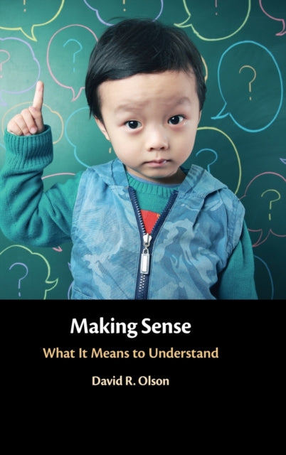Book cover of: Making Sense. By: David R. Olson
