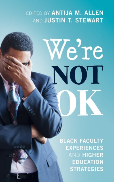 Book cover of: We're Not OK. By: Antija M. Allen