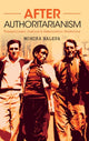 Book cover of: After Authoritarianism. By: Monika Nalepa
