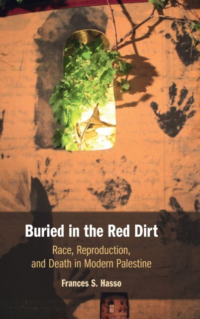 Book cover of: Buried in the Red Dirt. By: Frances Susan Hasso