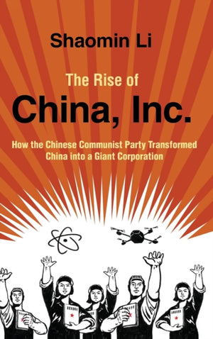 The Rise of China, Inc.