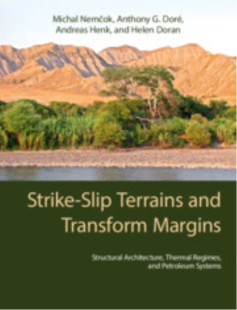 Book cover of: Strike-Slip Terrains and Transform Margins. By: Michal Nemčok