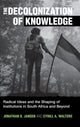 Book cover of: Decolonization of Knowledge. By: Jonathan D. Jansen
