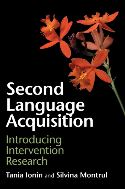 Book cover of: Second Language Acquisition. By: Tania Ionin
