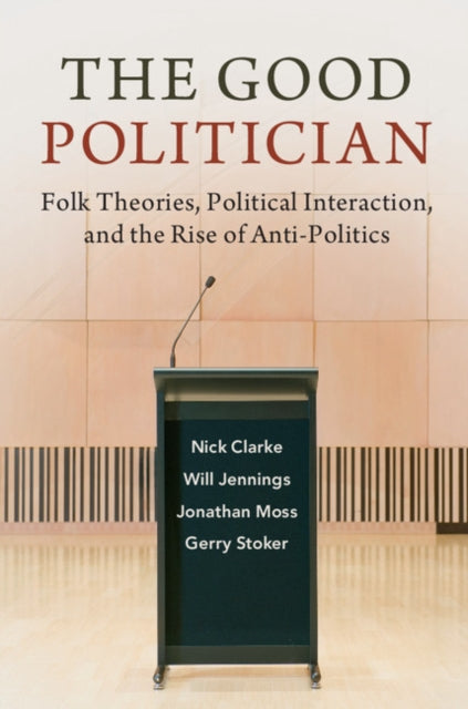 Book cover of: Good Politician. By: Nick Clarke