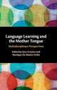 Book cover of: Language Learning and the Mother Tongue. By: Sara Greaves
