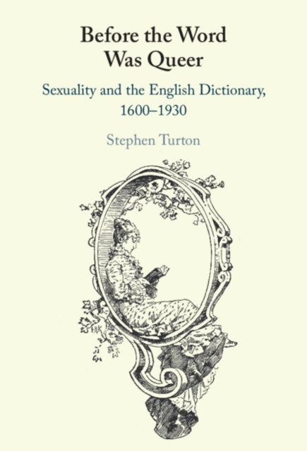 Book cover of: Before the Word Was Queer. By: Stephen Turton